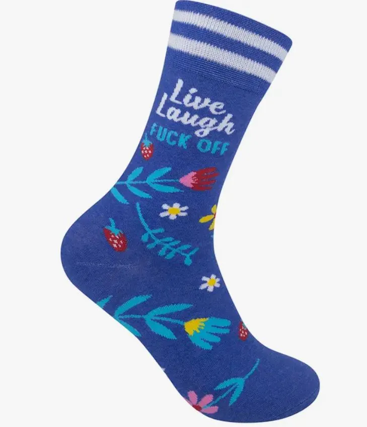 Live, Laugh, Fuck Off Socks